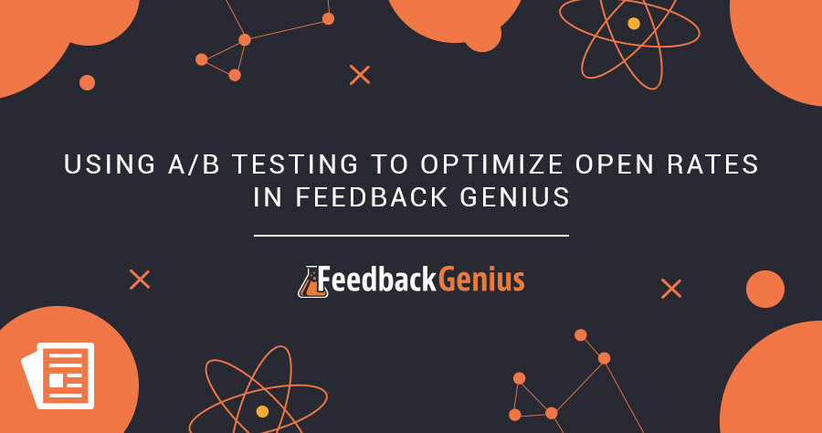 a-b-testing-optimize-open-rates-feedback-genius.jpg